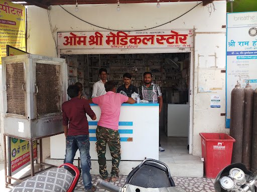OM SHRI MEDICAL STORE